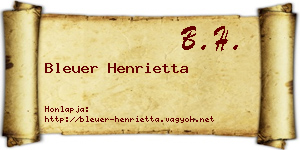 Bleuer Henrietta névjegykártya